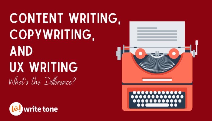 Content Writing, Copywriting, and UX Writing